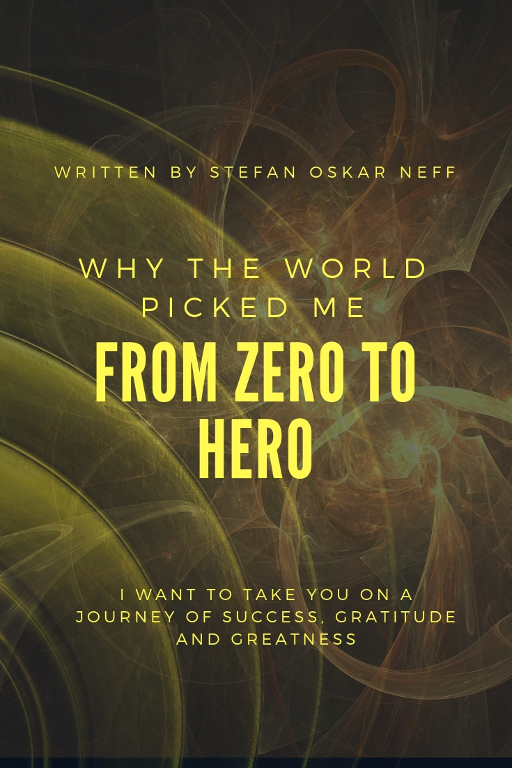 written by stefan oskar neff from zero to hero why the world picked me new book release